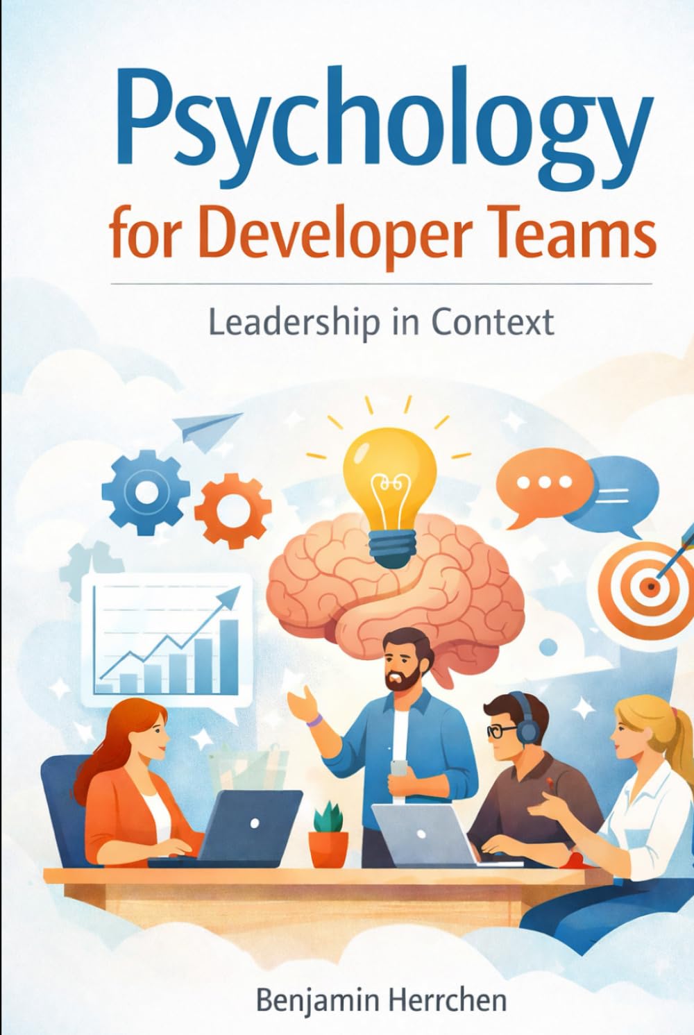 Psychology for Developer Teams: Leadership in Context
