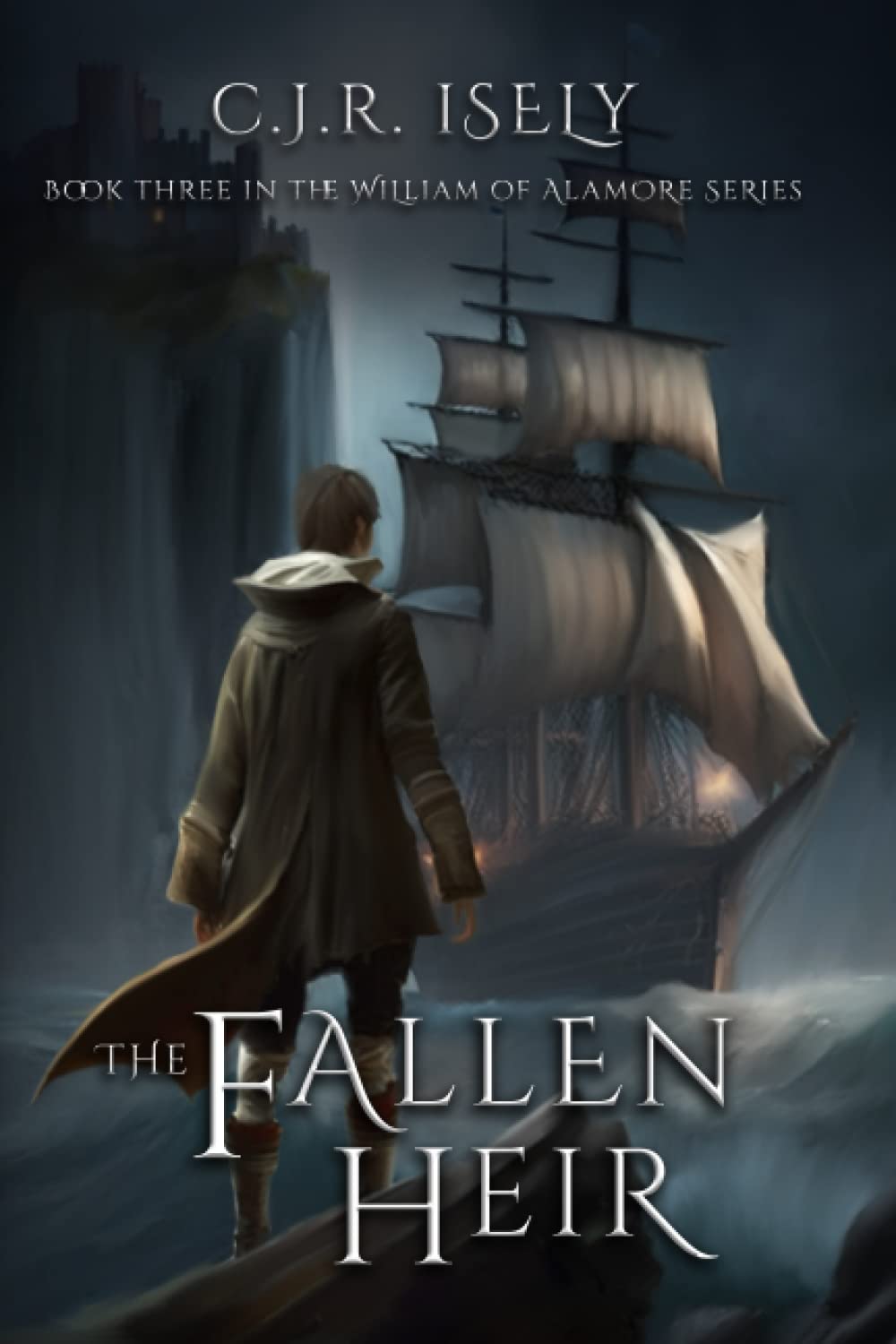 The Fallen Heir (William of Alamore Series)
