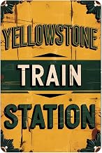 Yellowstone National Park Train Station tin sign Vintage Retro Metal Sign Suitable for outdoor decoration, bar cafe garden 8 x 12, easy to hang