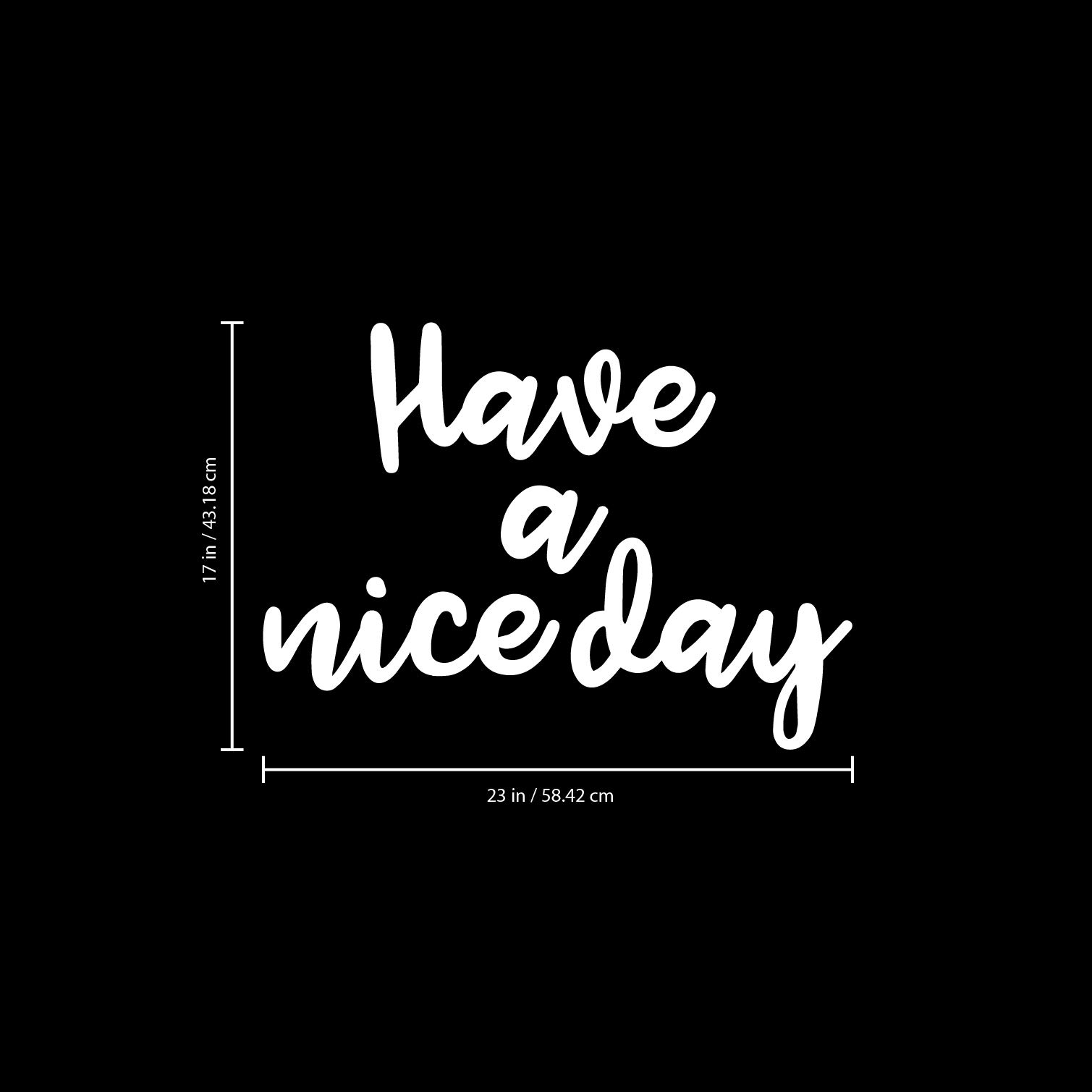 Autocollant Mural "Have A Nice Day" - Déco Murale Moderne - Sticker Citation - Neuf UK