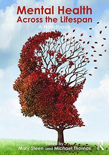 Mental Health Across the Lifespan: A Handbook eBook : Steen, Mary ...