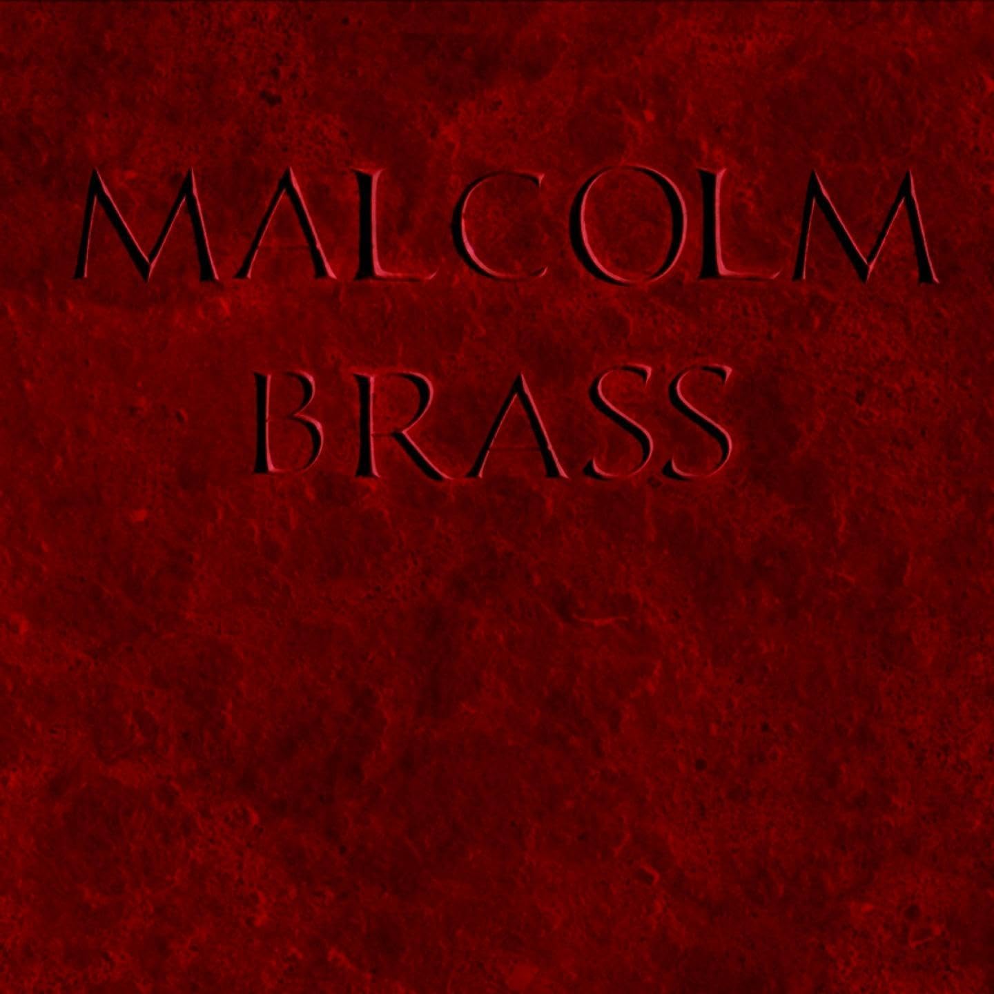 MALCOLM BRASS