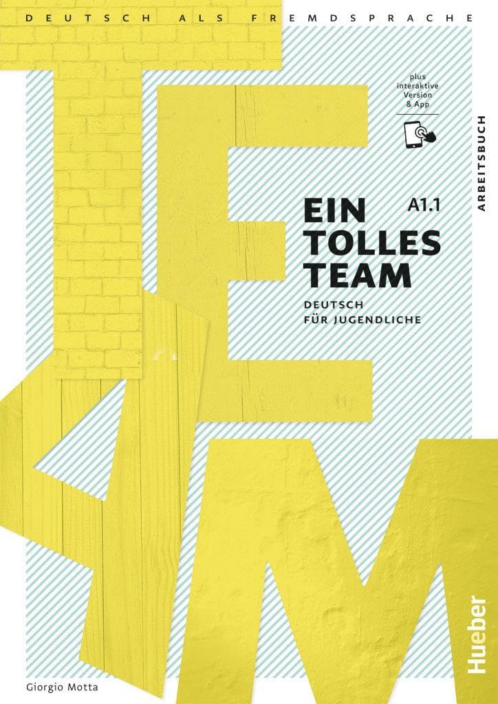 Ein tolles Team: Arbeitsbuch A1.1 plus interaktive Version