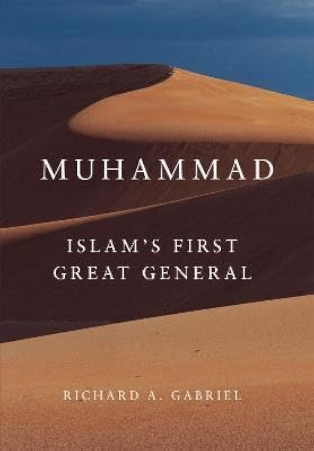 Muhammad: Islam's First Great General Paperback – 11 August 2021