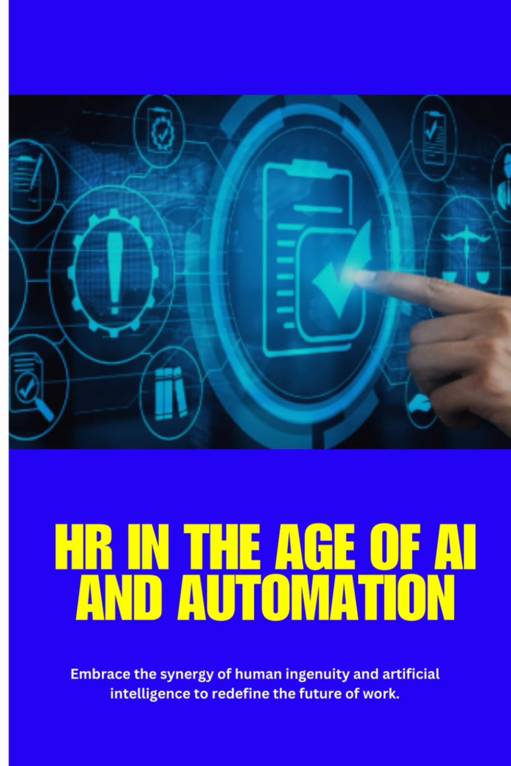 HR in the Age of AI and Automation: HR technology, AI in HR, future of work, automation in HR, digital HR transformation, workforce analytics, ... HR, human resources trends, HR innovation.