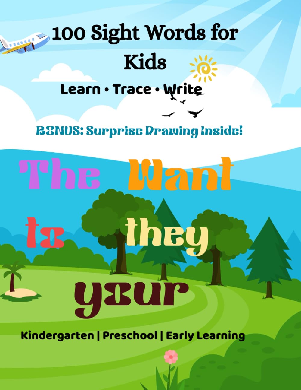 100 Sight Words for Kids: Learn, Trace, and Write | A Fun Preschool & Kindergarten Workbook