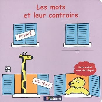 Board book Les mots et leur contraire (Livre animé) (French Edition) [French] Book
