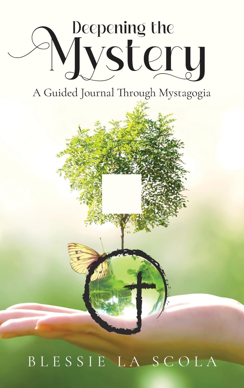 Deepening the Mystery: A Guided Journal through Mystagogia