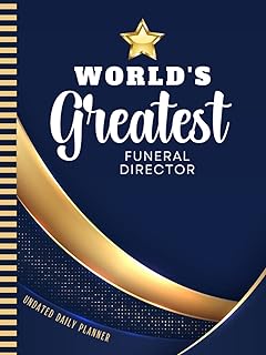 World's Greatest Funeral Director: Hardcover Undated Daily Planner / 8.5x11 One Page Per Day / 6AM to 7PM Hourly Schedule / With To Do List - Note ... - Christmas Gift / Navy Blue Gold Star