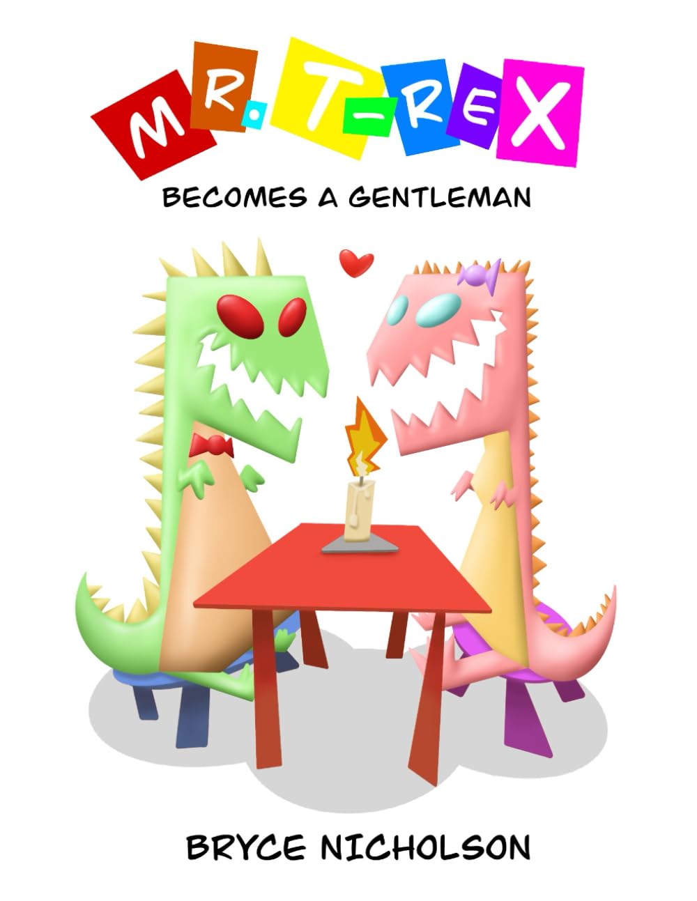 MR. T-REX: Becomes a Gentleman