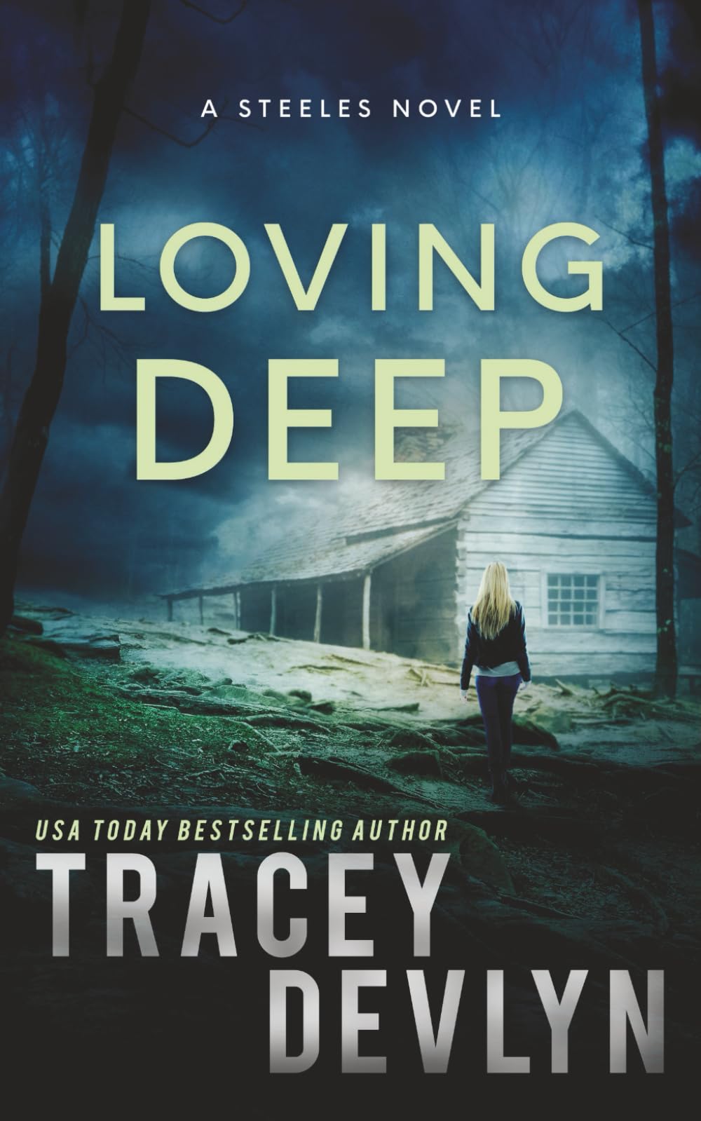 Loving Deep: A Romantic Suspense Novel (Book 3) (Steele Ridge: The Steeles)