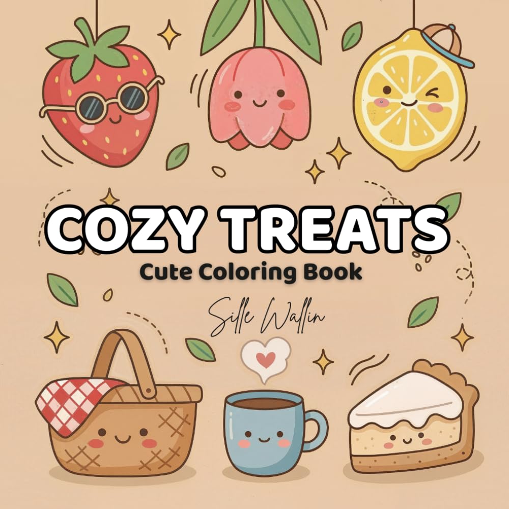 Cozy Treats: Cute & Cozy Food Coloring Book