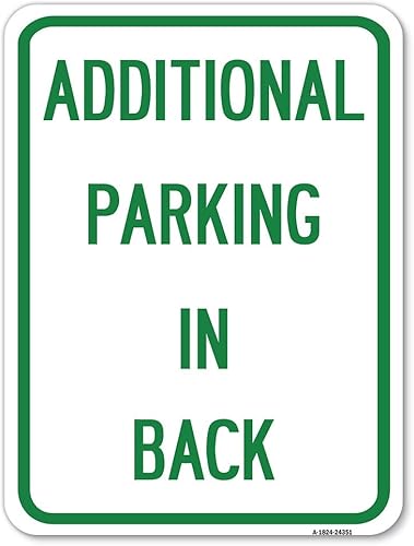 SignMission Letrero de estacionamiento adicional en la parte trasera, letrero de estacionamiento de aluminio de calibre pesado de 18 x 24 pulgadas,