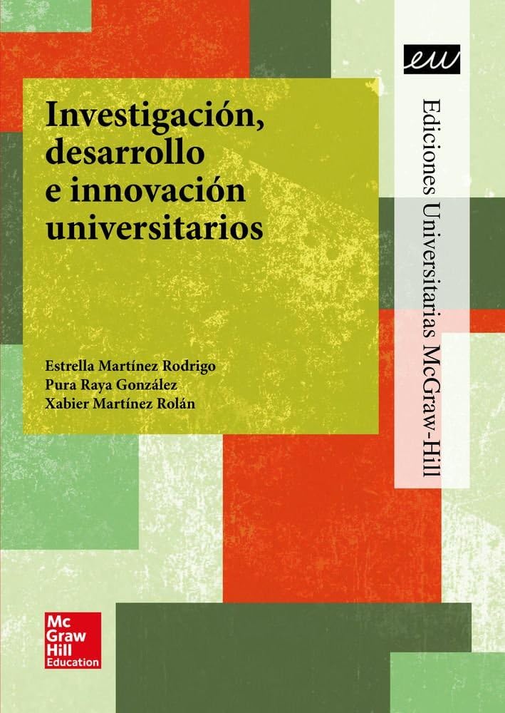 LA Investigacion, desarrollo e innovacion universitarios.