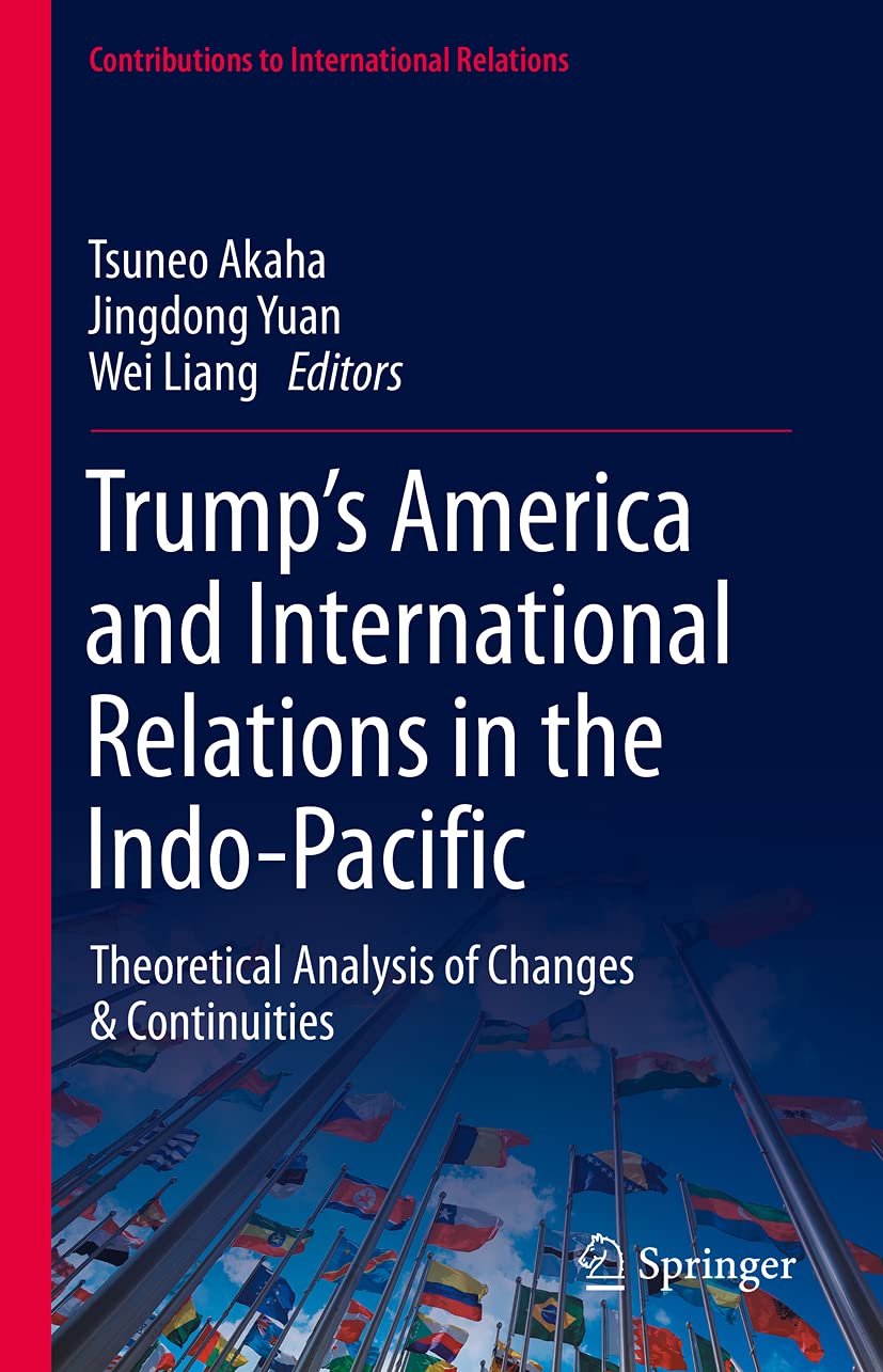 Trump's America et l'Indo-Pacific : livre scientifique de relations internationales