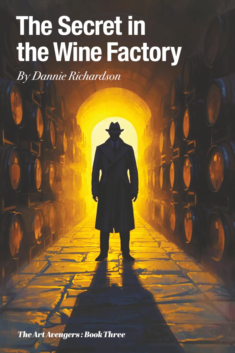 The Secret in the Wine Factory (The Art Avengers Mysteries)