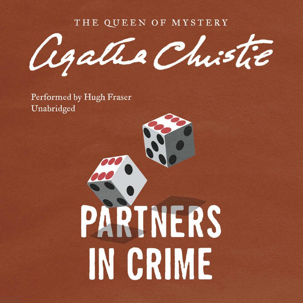 Partners in Crime: A Tommy and Tuppence Mystery (Tommy and Tuppence Mysteries, Book 2)