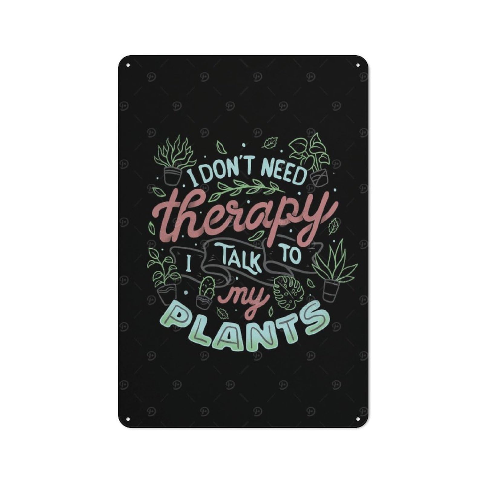 Talk To My Plants Printed Metal Sign, Easy to Hang Plaque for Living Room, Hallway, Kitchen Or Pet Corner, 30x20cm