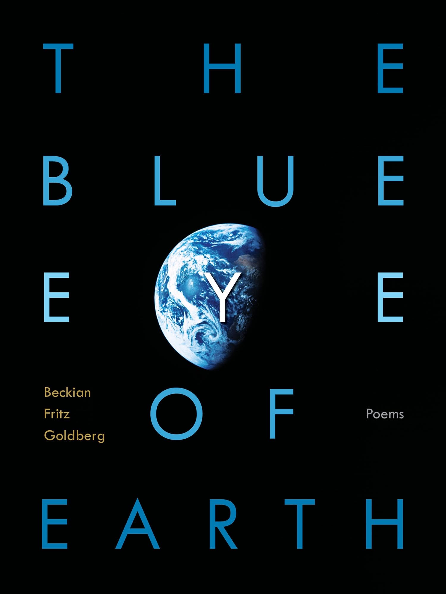 The Blue Eye of Earth: Poems (Pitt Poetry Series)