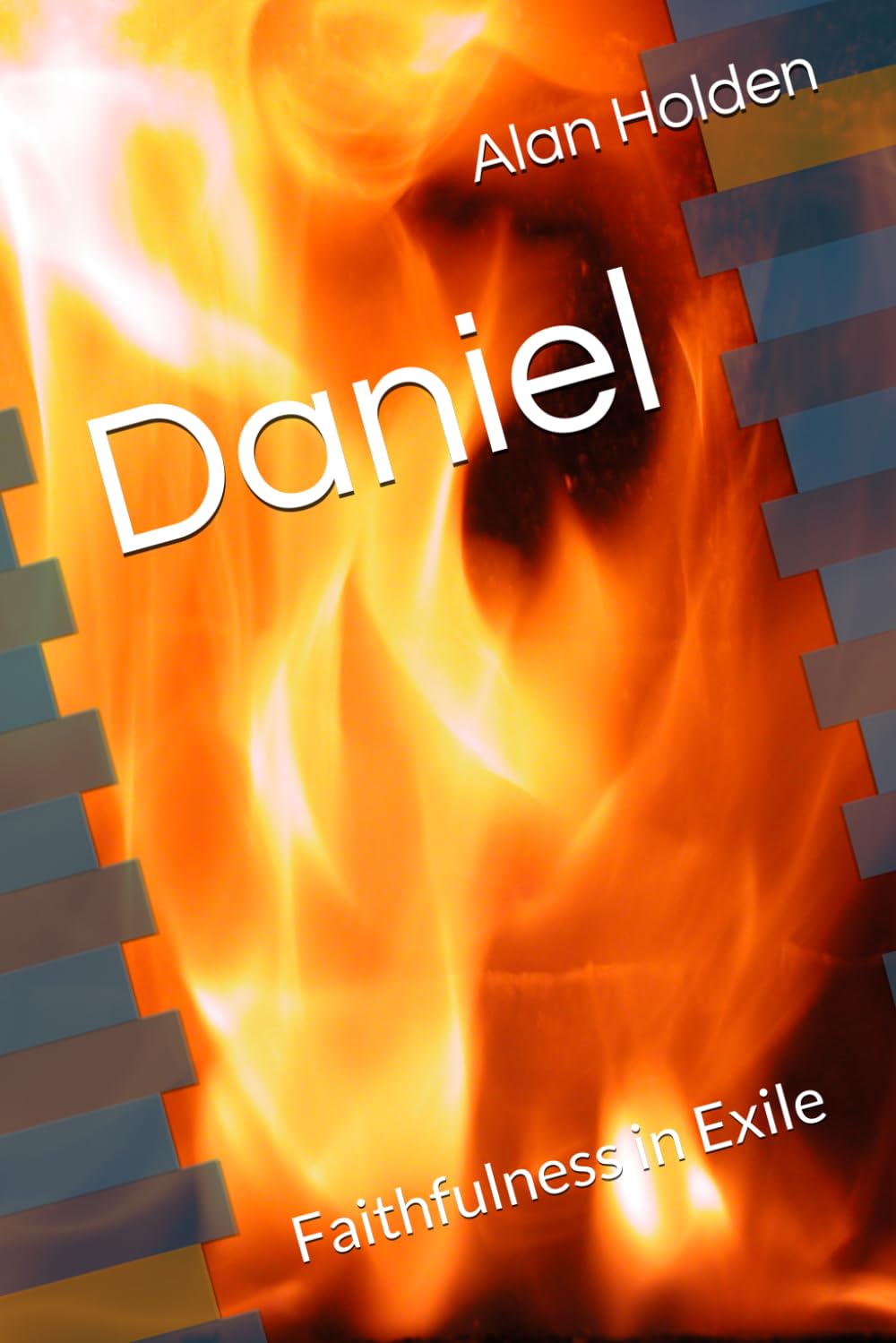 Daniel: Faithfulness in Exile