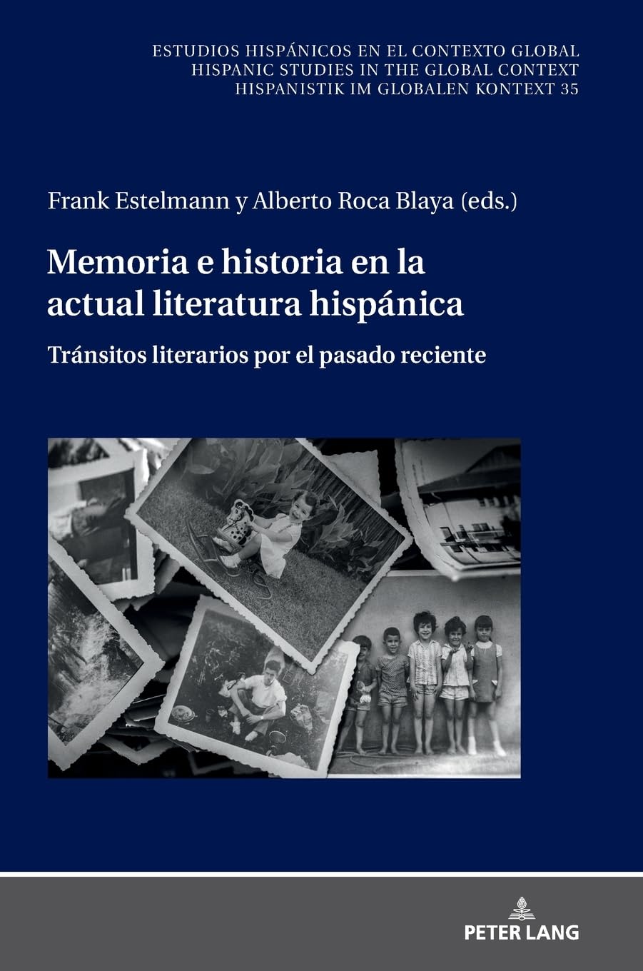 Memoria e historia en la actual literatura hispnica by Ulric... - 9783631941041