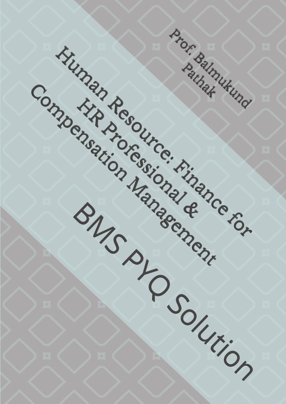 Human Resource: Finance for HR Professional & Compensation Management: Human Resource