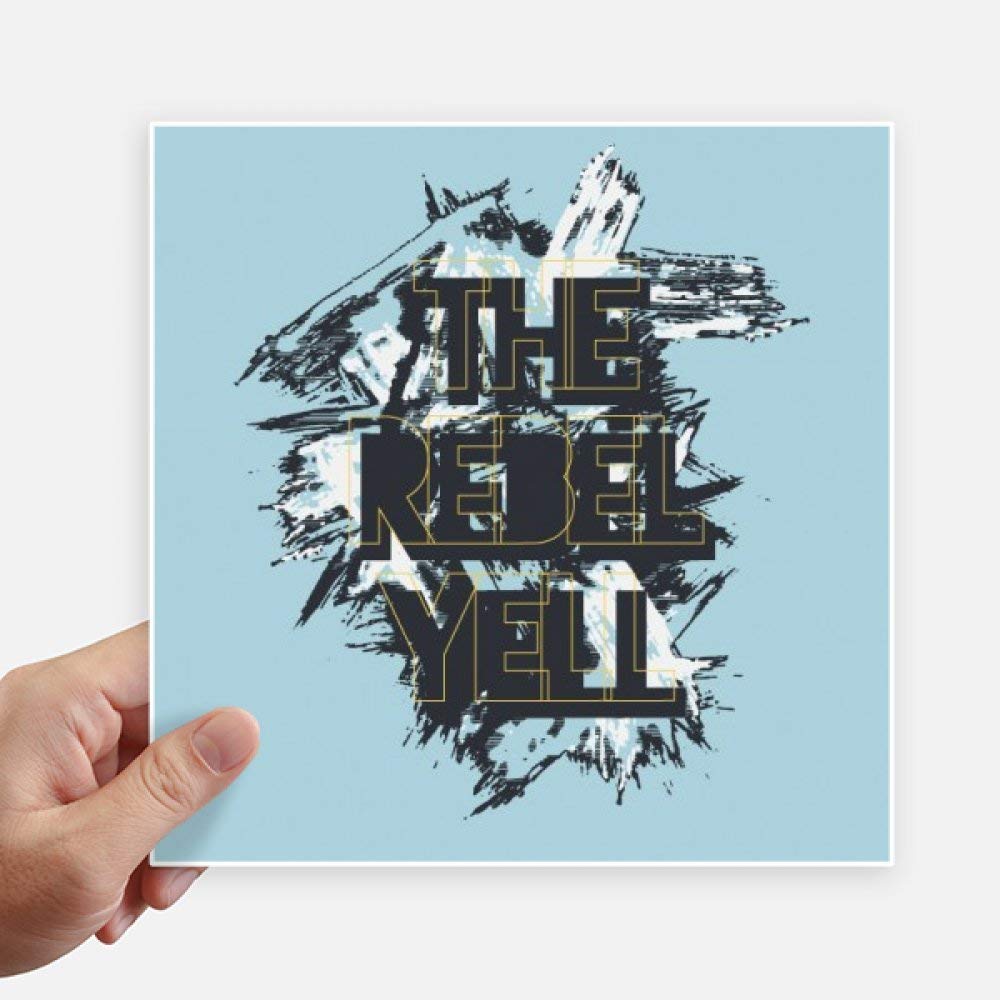 DIYthinker Graffiti Street The Rebel Yell Pattern Square Stickers 20Cm Wall Suitcase Laptop Motobike Decal 4Pcs 20Cm X 20Cm Multicolor