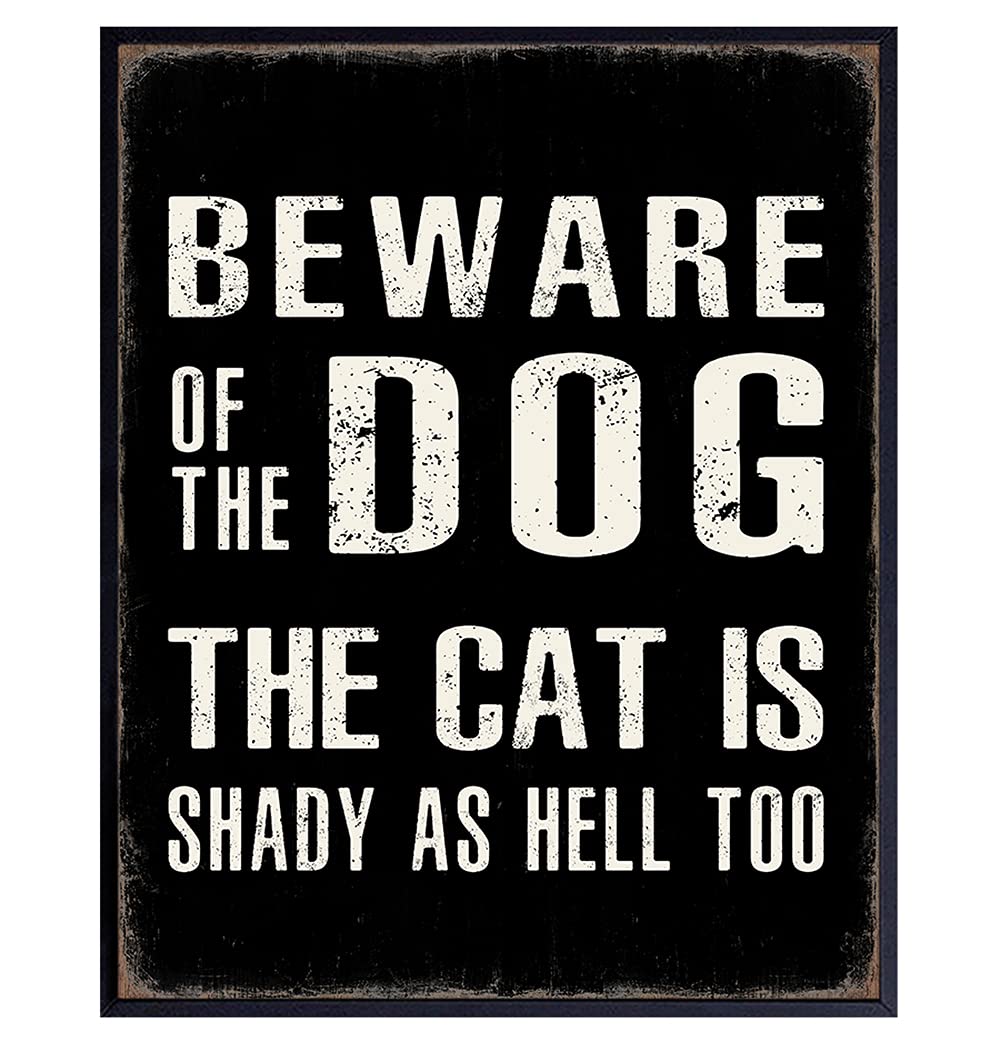 Beware of Dog Sign Funny Poster - 8x10 Cat Wall Art & Decor - Dog Quotes Wall Decor - Cute Cat Wall Decor - Canine Picture Print - Kitten Gifts for