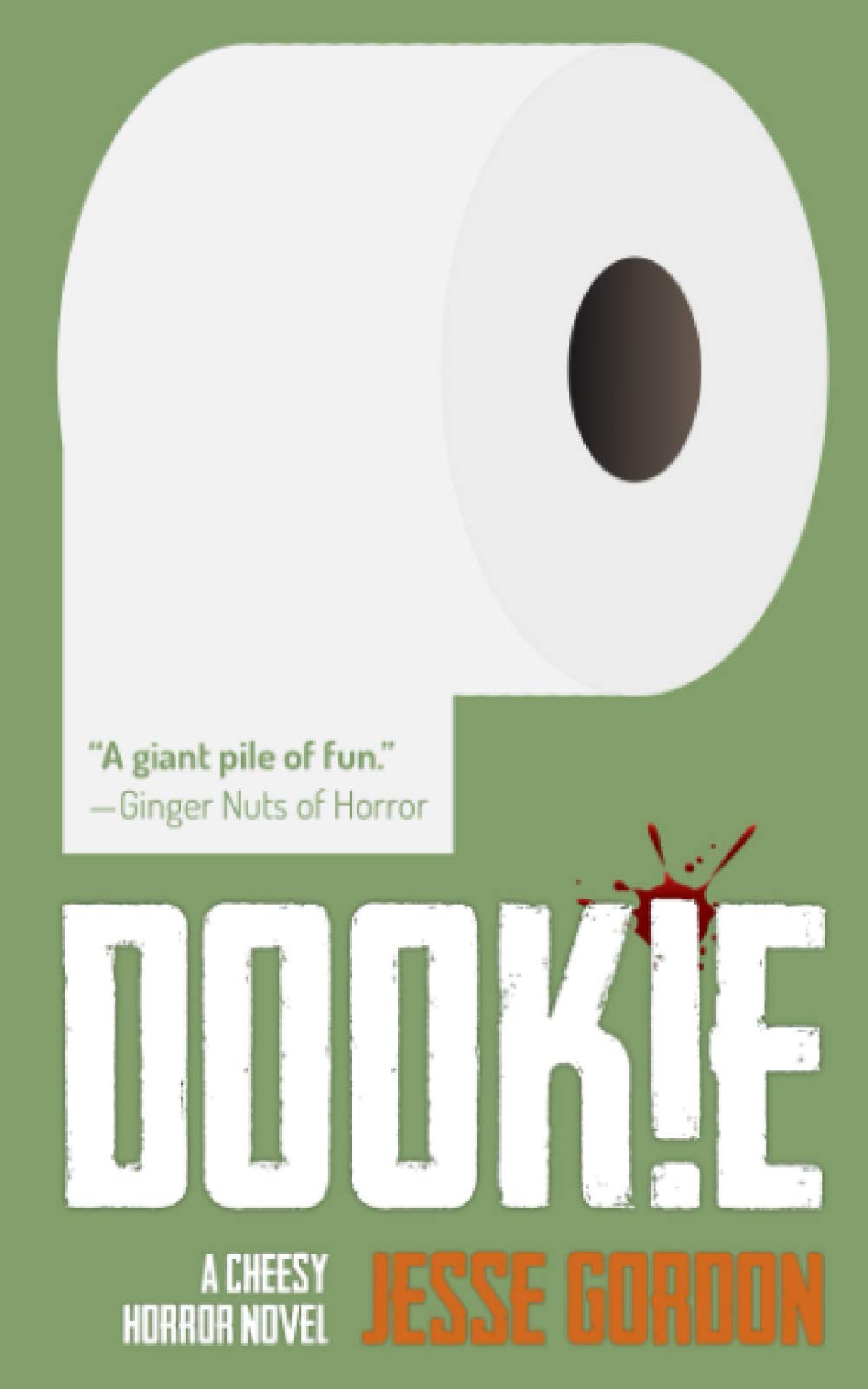 Dookie: A Cheesy Horror Novel