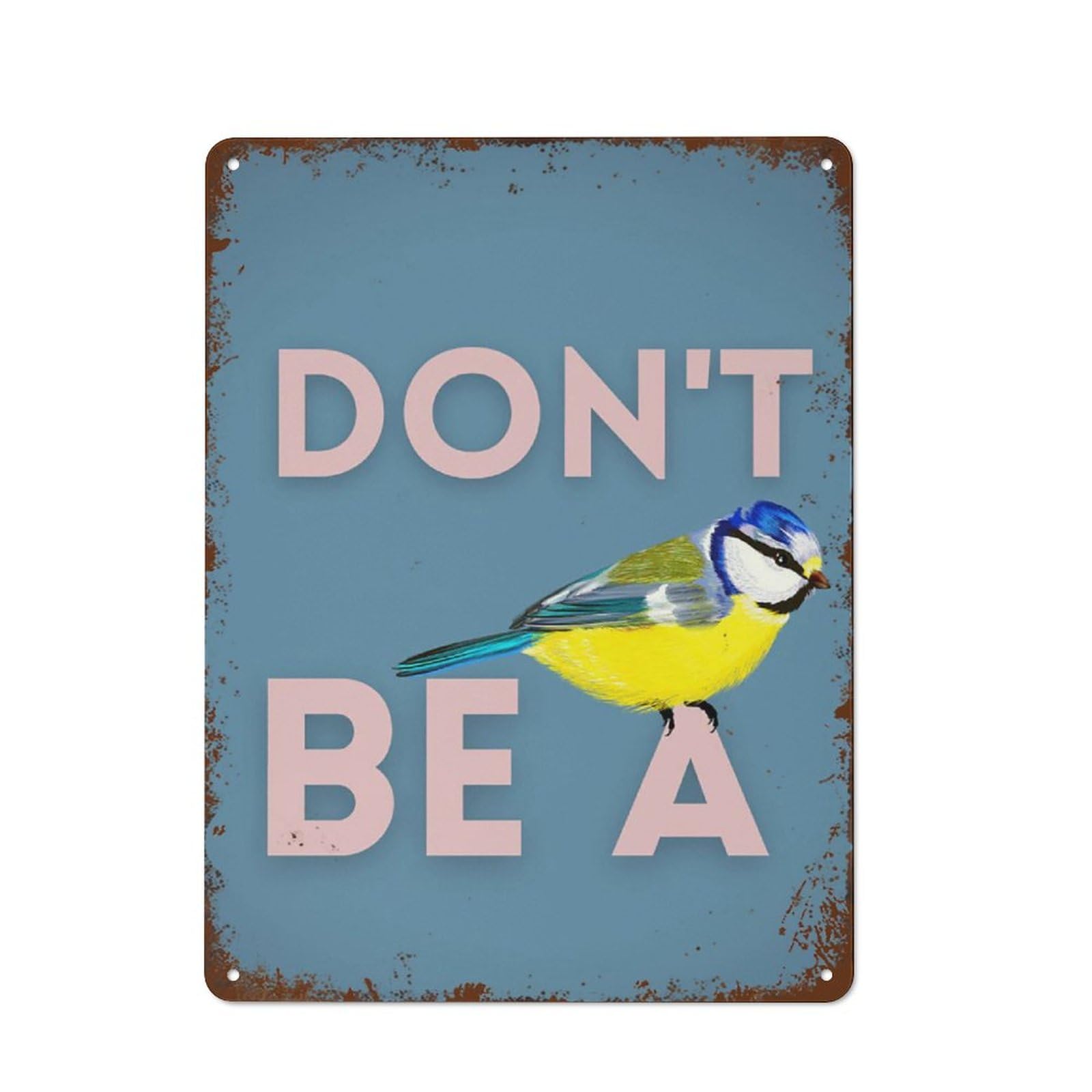 peiyeety Don't Be a Tit Funny Poster Rude Art Stylish Metal Sign Vintage Tin Sign Home Decor Most Iconic Art Sign Wall Decor Sign 8"x12"