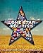 Lone Star Politics