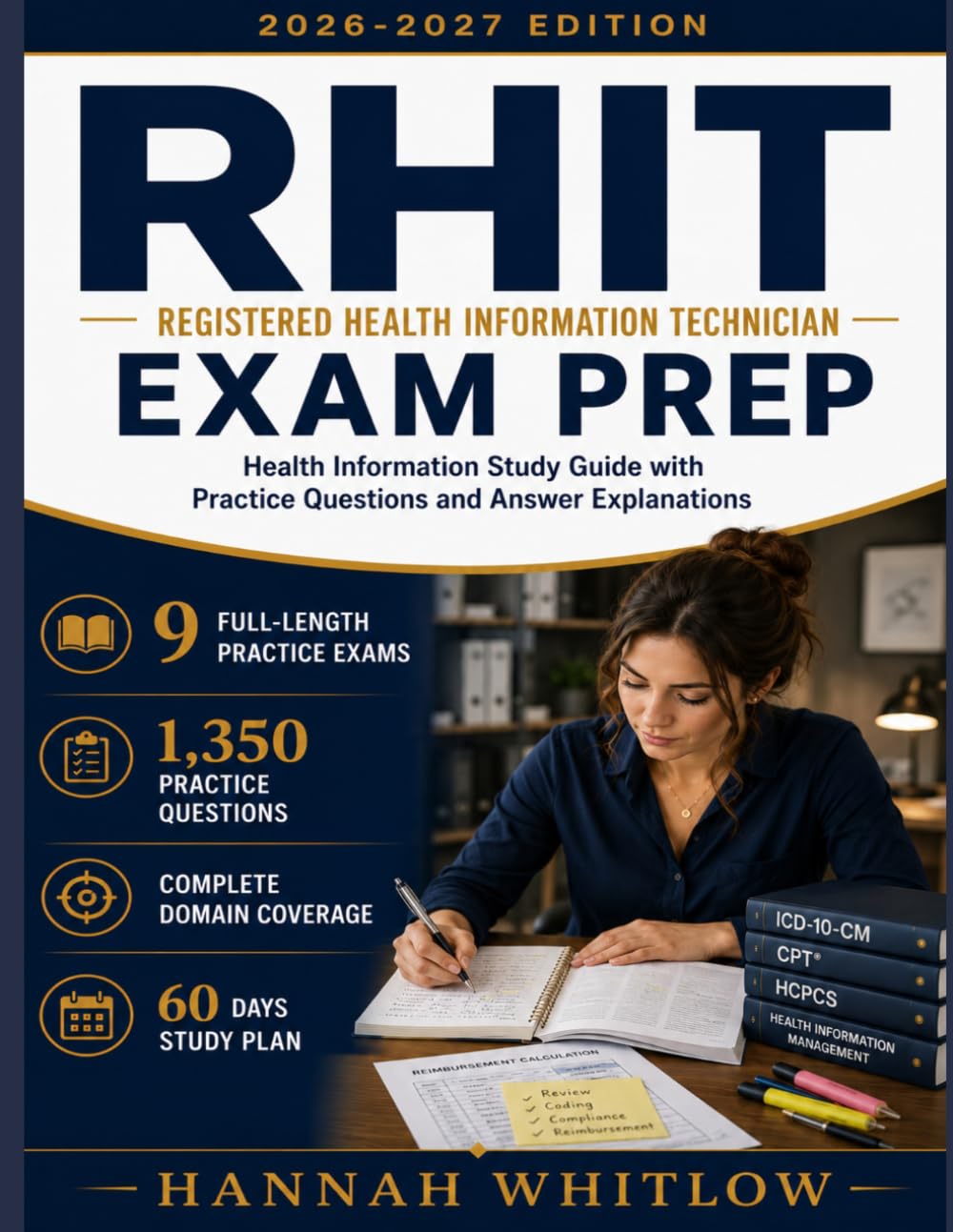 RHIT Exam Prep: Health Information Study Guide with Practice Questions and Answer Explanations