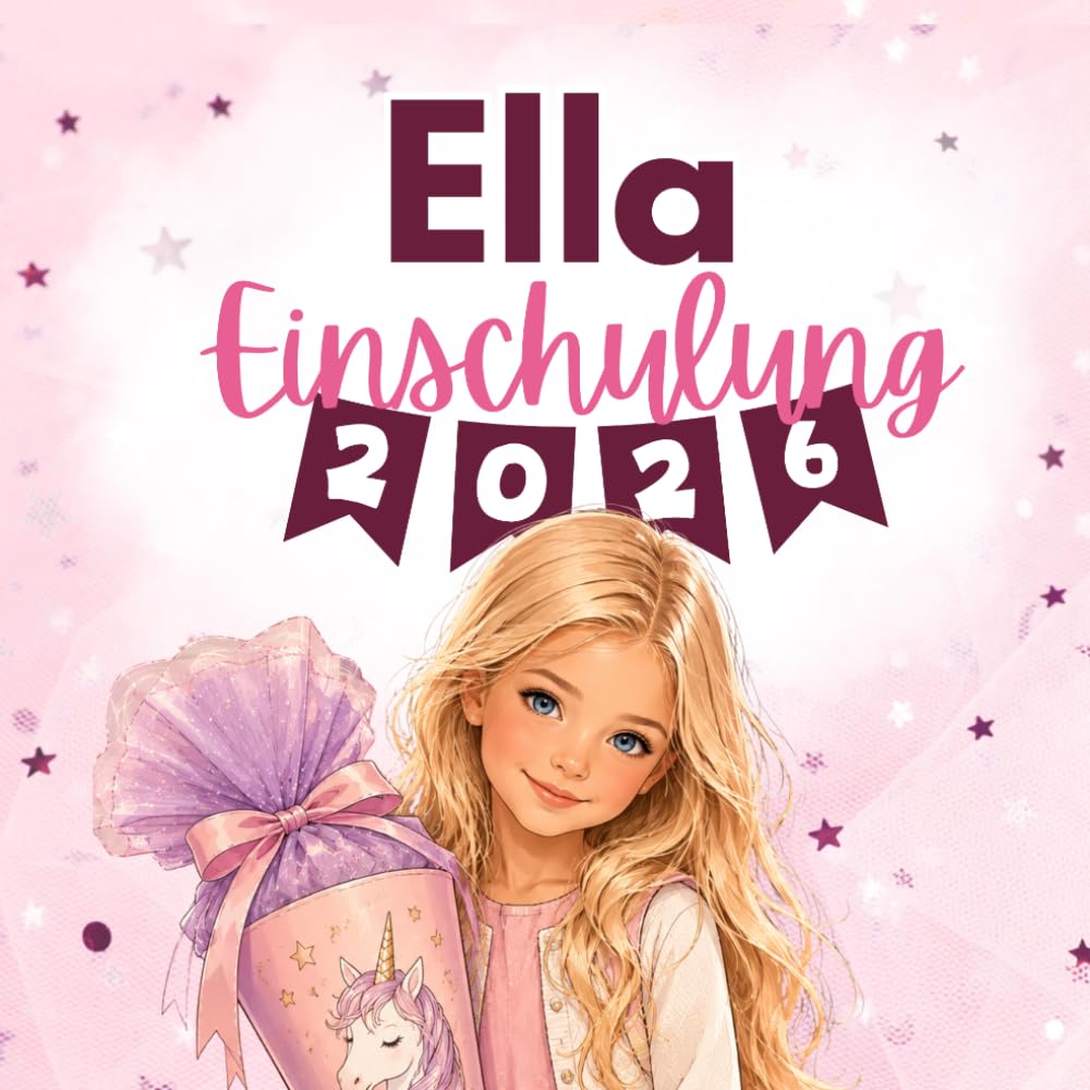 Einschulung Erinnerungsbuch – personalisiert Ella: 1. Klasse |:: Schulanfang Geschenk für Kinder (Schultüte) (Einschulung Erinnerungsbuch - verschiedene Motive)