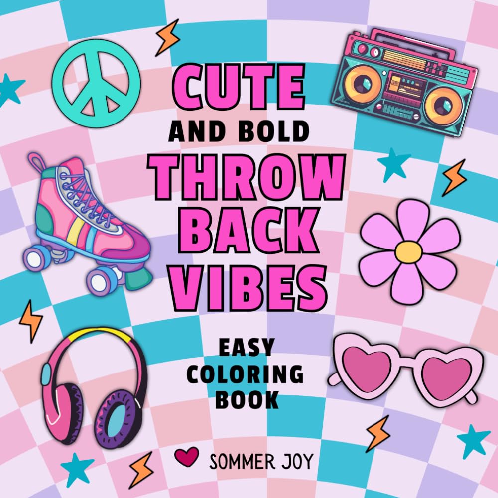 Cute and Bold Throwback Vibes Easy Coloring