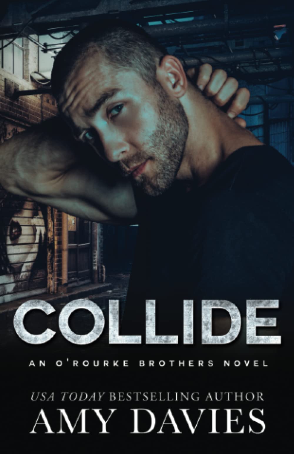Collide: An O'Rourke Brother's Novel