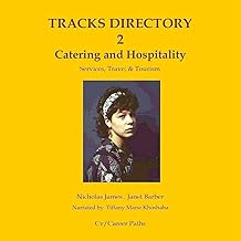 Tracks Directory Volume Two: : Catering and Hospitality