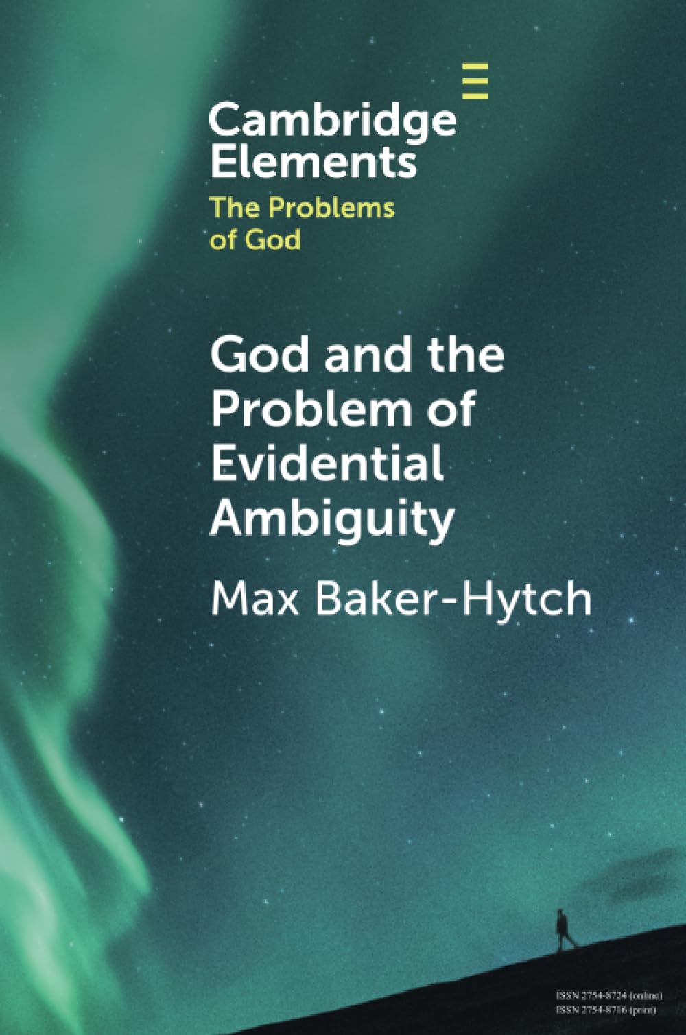 God and the Problem of Evidential Ambiguity (Elements in the Problems of God)