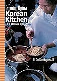 Growing up in a Korean Kitchen: A Cookbook