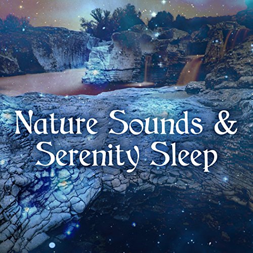 Nature Sounds for Sleep and Relaxation