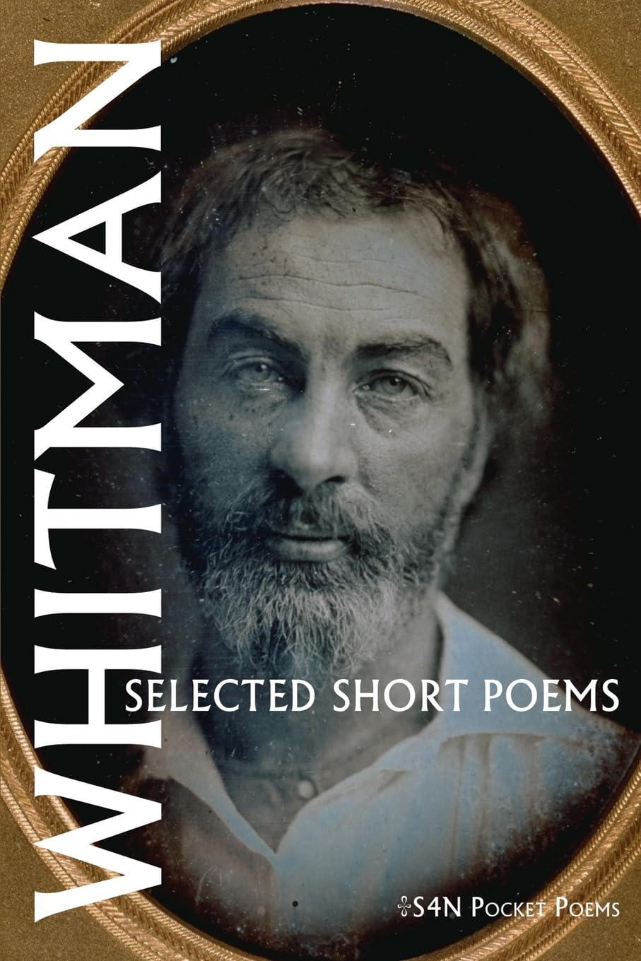 Walt Whitman: Selected Short Poems (S4N Pocket Poems)