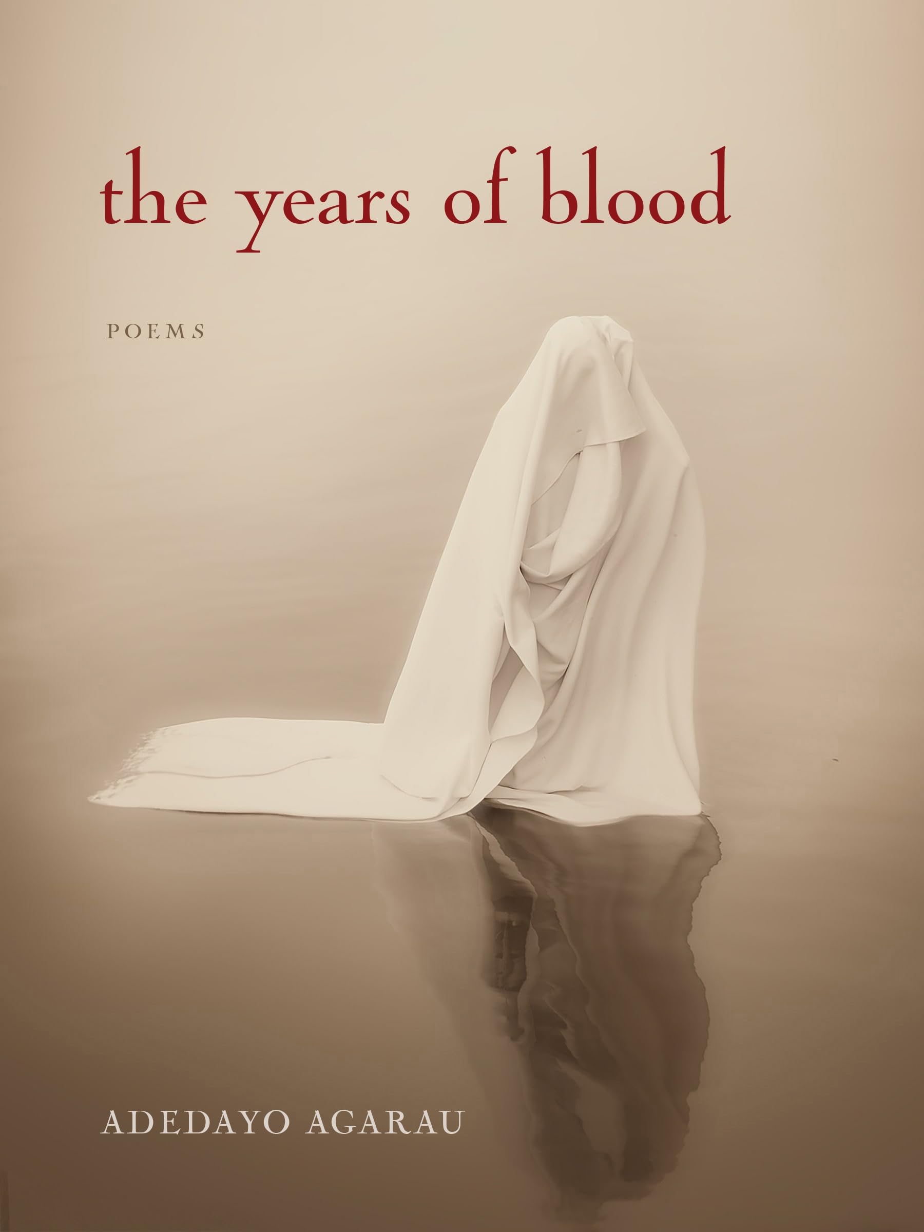The Years of Blood (Poetic Justice Institute). Agarau, Agarau, 9781531511616**