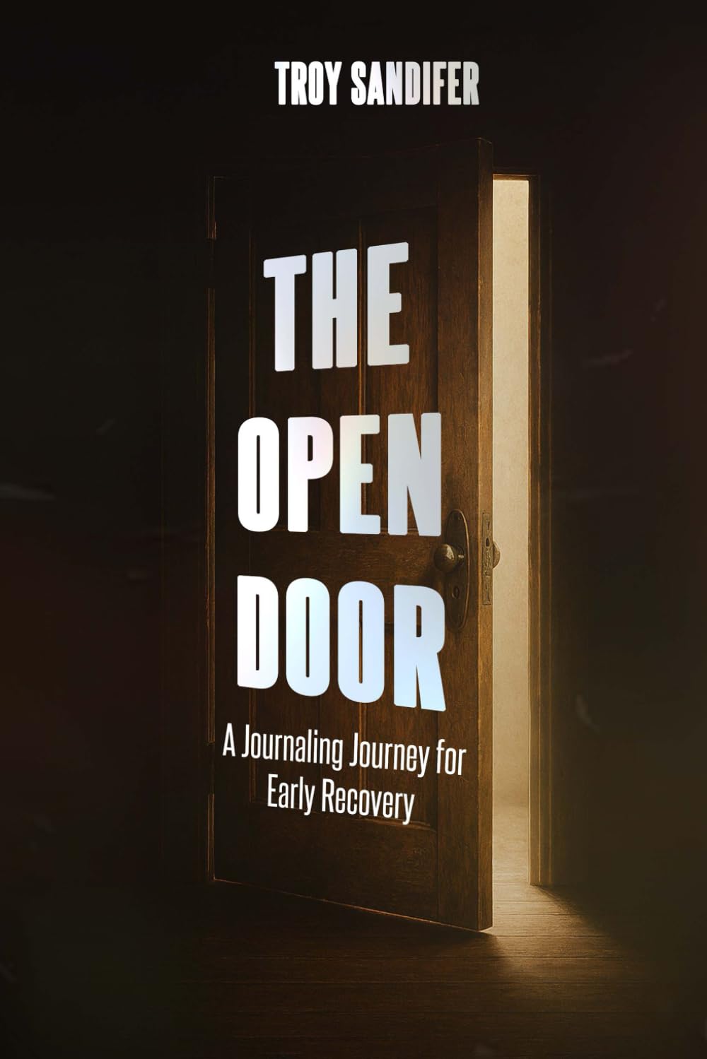The Open Door: A Journaling Journey for Early Recovery