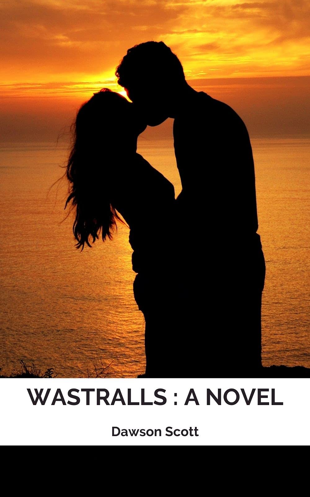 Wastralls: A Novel