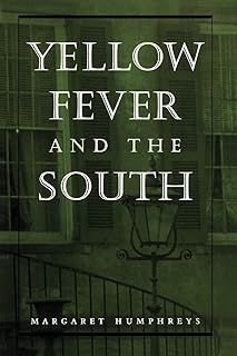 Yellow Fever and the South