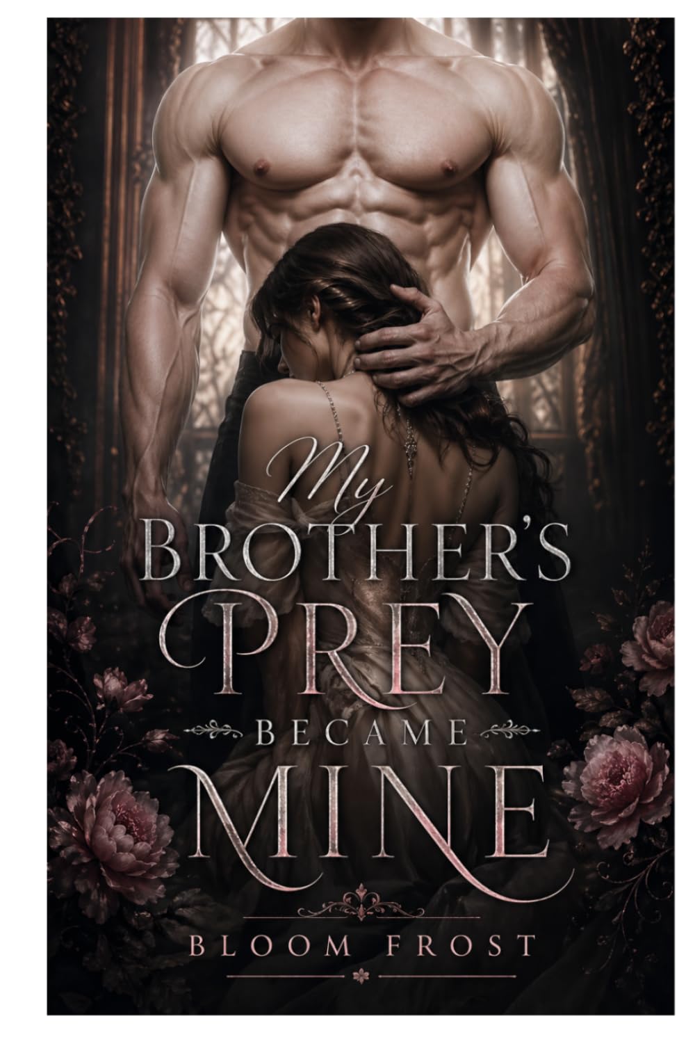 My Brother's Prey Became Mine