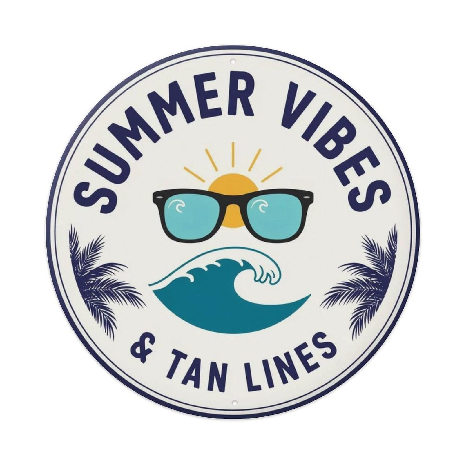 Summer Vibes Tan Lines Metal Tin Sign Plaque