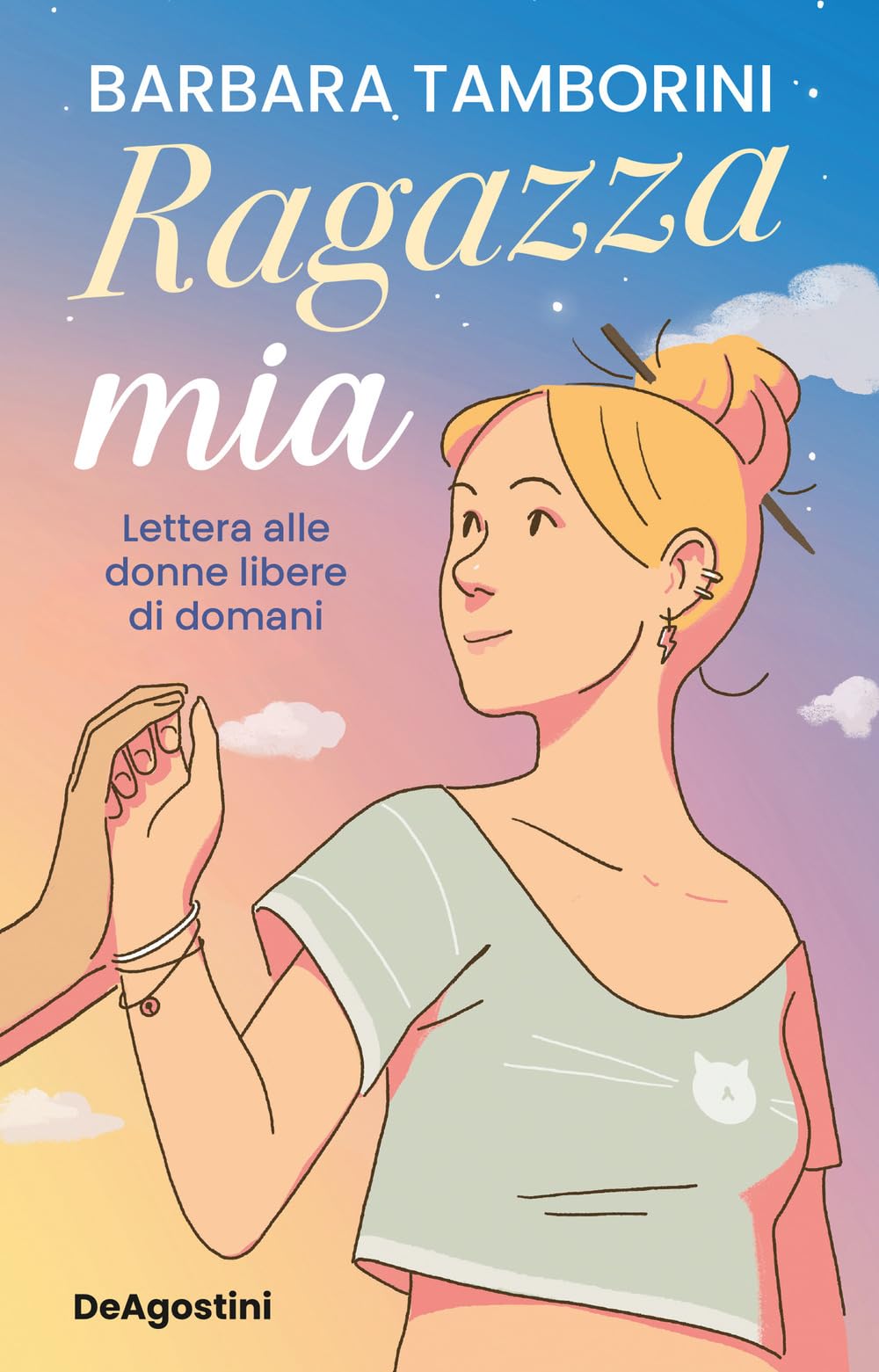 Ragazza Mia. Lettera Alle Donne Libere Di Domani - 4