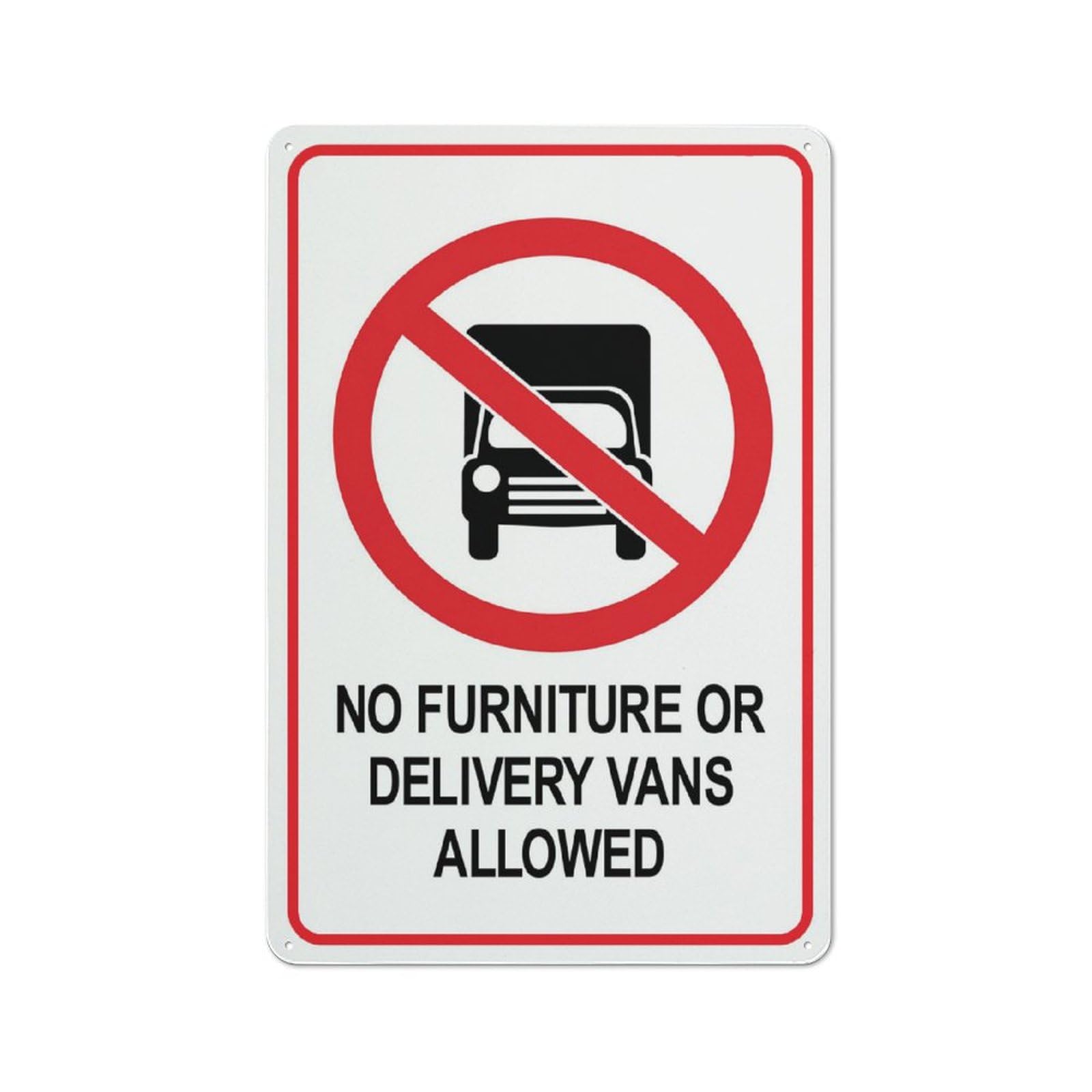 No Furniture Or Delivery Allowed Sign 12X8 Inch Aluminum Uv Ink Printed For House And Business