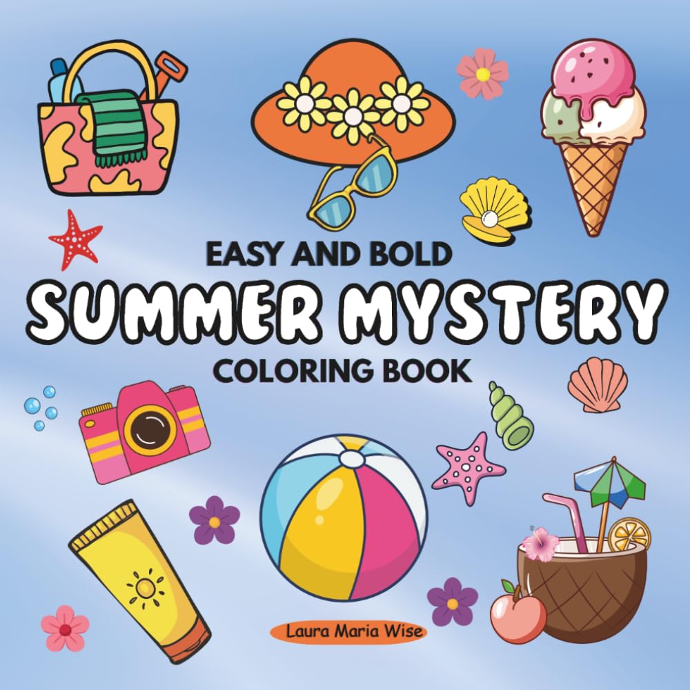 SUMMER MYSTERY: Easy and Bold Coloring Book for Adults and Teens