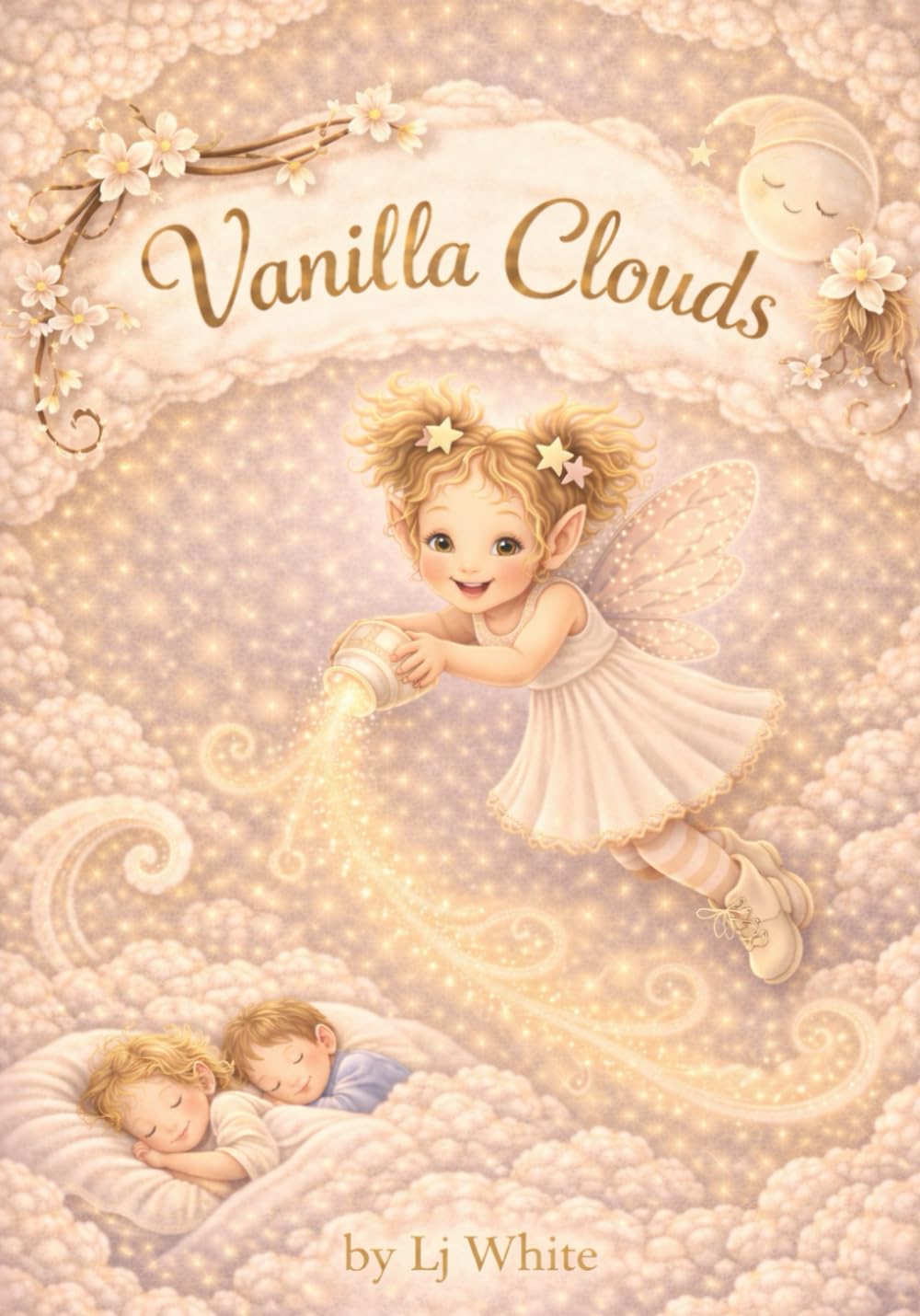 Vanilla Clouds: A Gentle Bedtime Story (Little Wing Fairy Bedtime Story Series)